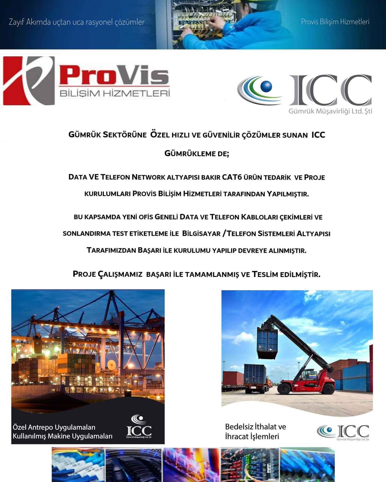 Teslim Edilen Projelerimiz / ICC GÜMRÜKLEME LTD.ŞTİ