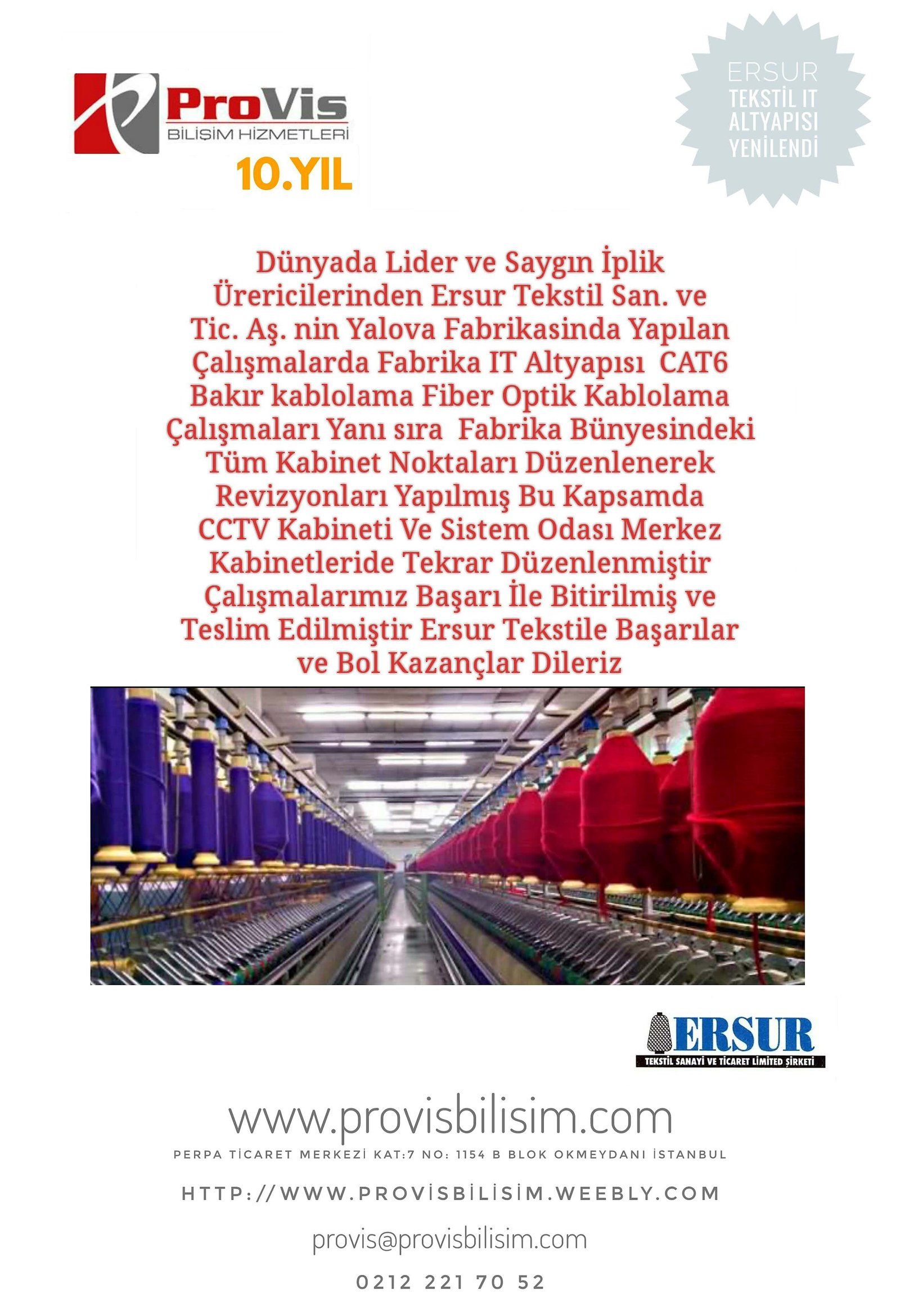 Teslim Edilen Projelerimiz / ERSUR TEKSTİL A.Ş