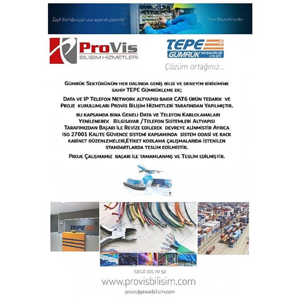 Teslim Edilen Projelerimiz / TEPE GÜMRÜK LTD.ŞTİ.